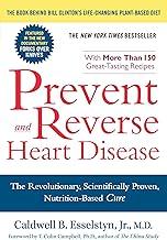 Prevent & Reverse Heart Disease : The Re
