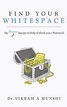 Find Your Whitespace - My Proven Recipe to Help Unlock Your Potential