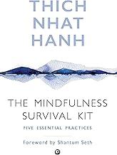 The Mindfulness Survival Kit : Five Essential Practices