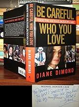 Be Careful Who You Love: Inside the Michael Jackson Case
