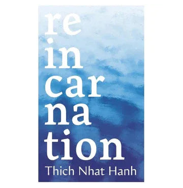 Reincarnation
