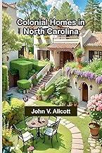 Colonial Homes In North Carolina
