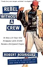 Rebel without a Crew
