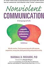 Nonviolent Communication: A Language of Life: Life-Changing Tools for Healthy Relationships (Nonviolent Communication Guides)