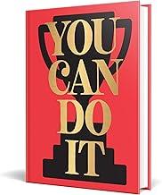 You Can Do It