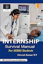 INTERNSHIP SURVIVAL MANUAL for MBBS Students.