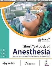 SHORT TEXTBOOK OF ANESTHESIA