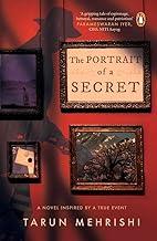 The Portrait of a Secret: A Novel Inspired by True Events