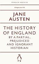 The History of England by a Partial, Prejudiced and Ignorant Historian