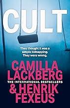 Cult: A gripping new crime mystery thriller that will keep you on the edge of your seat!: Book 2 (Mina Dabiri and Vincent Walder)