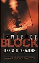 SINS OF THE FATHERS : MATT SCUDDER 1