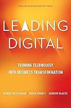 Leading Digital: Turning Technology into Business Transformation
