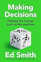 Making Decisions: Putting The Human Back In The Machine