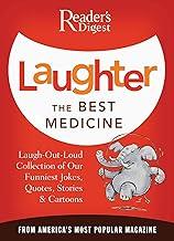 Laughter the Best Medicine: More Than 600 Jokes, Gags & Laugh Lines for All Occasions