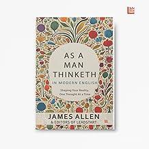 As A Man Thinketh in Modern English by James Allen [Premium Paperback] | Easy to Read Vs Original | Self Improvement Books | Human Psychology Book Under 100 Pages | Manifest and Think Better Thoughts