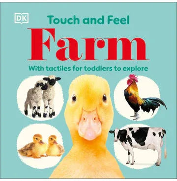 Touch And Feel Farm: With Tactiles For Toddlers To Explore