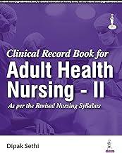 Clinical Record Book for Adult Health Nursing - II