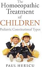 The Homoeopathic Treatment of Children – Pediatric Constitutional Types