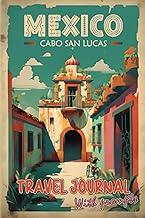 Cabo San Lucas Travel Journal with Prompts. Essentials book for kids, teens and adults in trip to Mexico: DIY Cabo San Lucas Travel Guide 2023 with Mexican Hidden Gems