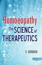 Homoeopathy - The Science of Therapeutics