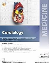 MEDICINE- Cardiology (As per the Competency-based Medical Education Curriculum (NMC) for the Indian Medical Graduates