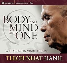 Body and Mind Are One: A Training in Mindfulness