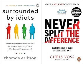 Surrounded by Idiots & Never Split the Difference: Negotiating as if Your Life Depended on It