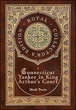 A Connecticut Yankee in King Arthur's Court (Royal Collector's Edition) (Case Laminate Hardcover with Jacket)