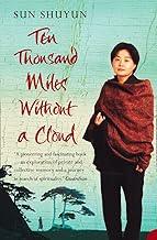 Ten Thousand Miles Without a Cloud