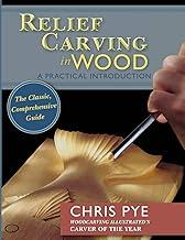 Relief Carving in Wood: A Practical Introduction