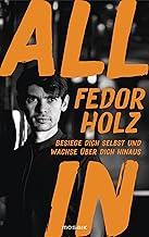 All in: Besiege dich selbst und wachse über dich hinaus - Der beste Pokerspieler der Welt über mentale Stärke, Erfolg und persönliches Wachstum