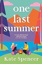 One Last Summer : A dreamy, laugh out loud holiday romance