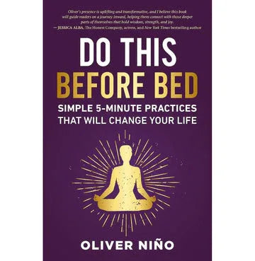 Do This Before Bed : Simple 5 Minute Practices That Will Change Your Life