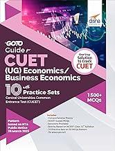 Go To Guide for CUET (UG) Economics/ Business Economics with 10 Practice Sets; CUCET - Central Universities Common Entrance Test