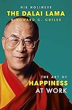 THE ART OF HAPPINESS AT WORK (REISSUE)