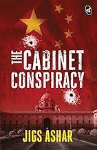 The Cabinet Conspiracy ? A political thriller ? A suspense novel weaving true events with a twist