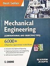 Objective Mechanical Engineering (Conventional and Objective Type) - 6000+ Objective Questions with Hints - RS Khurmi [ORIGINAL BOOK-TOP GRADE PAPER & PRINT-WITH QR HOLOGRAM] - Updated & Revised for 2026 Exams