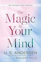 The Magic in Your Mind (An Eckhart Tolle Edition)