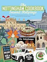 The Nottingham Cook Book: Second Helpings: A celebration of the amazing food & drink on our doorstpe.: 27 (Get Stuck In)