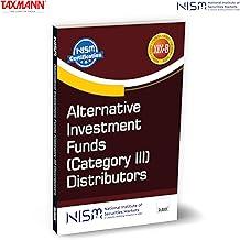 NISM X Taxmann's Alternative Investment Funds (Category III) Distributors – Covering Regulations | Strategies | Distributor Roles—Essential for Advancement in Alternative Investments