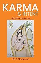 Karma & Intent (The Hidden Connection)