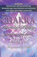 Ajna Chakra Awakening & Healing: Authentic Yoga Nidra Meditation (Great Yoga Books)