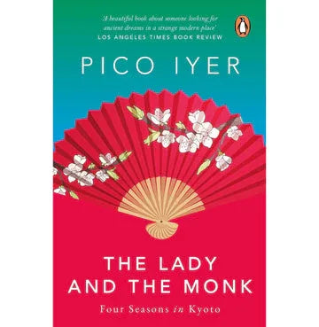 The Lady And The Monk: Four Seasons In Kyoto