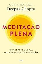 Meditação Plena (Portuguese Edition)