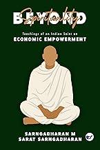 Beyond Spirituality: Teachings of an Indian Saint on Economic Empowerment