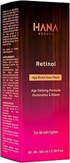 Hana Beauty Age Block Face Wash with Retinol | Fights Signs of Ageing | Super Cleansing | Pore Perfection | Hydrate & Brighten | Oily, Dry, Sensitive & Combination Skin | For Men & Women | 100ml