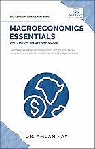 Macroeconomics Essentials You Always Wanted to Know (Self-Learning Management)
