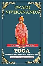 Swami Vivekananda's The Complete Book of Yoga