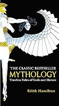 MYTHOLOGY (OVERSIZE): TIMELESS TALES OF GODS AND HEROES