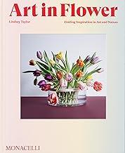 Art In Flower: Finding Inspiration In Art And Nature
